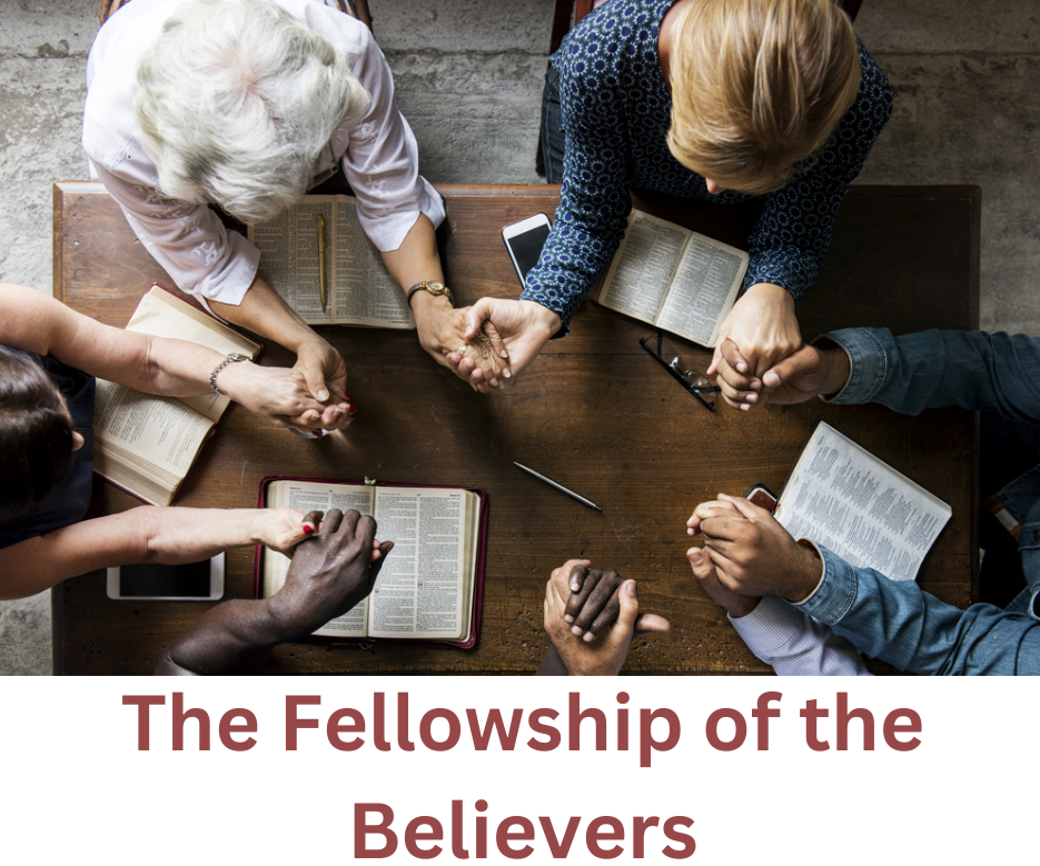 The Fellowship of the Believers