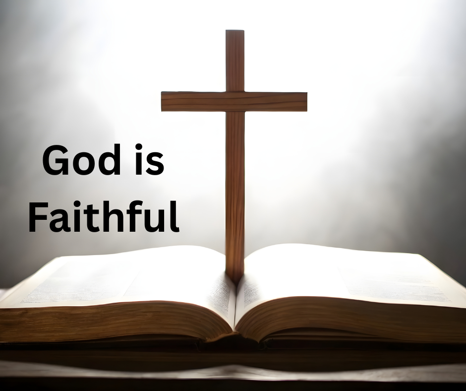 God is faithful