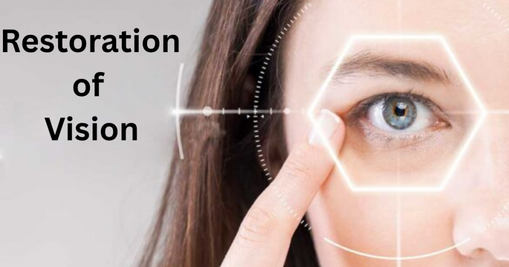 The Blind can have Restoration of vision
